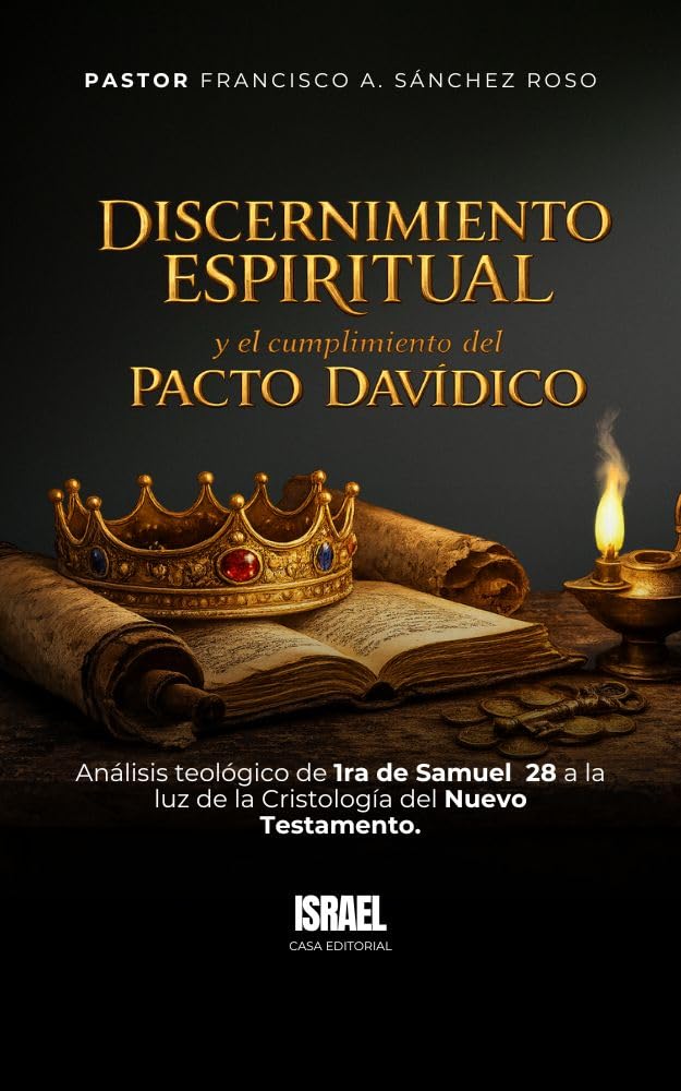 Portada: Discernimiento espiritual y el cumplimiento del pacto davídico